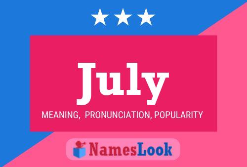 July Name Poster