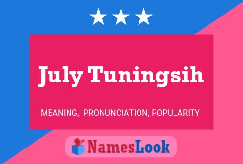 July Tuningsih Name Poster