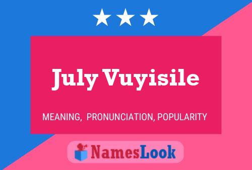 July Vuyisile Name Poster