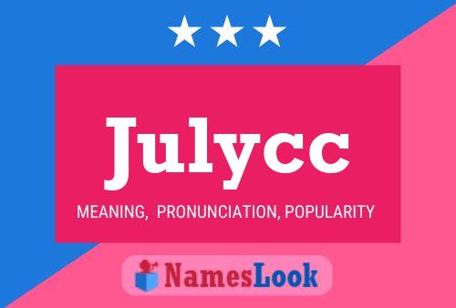 Julycc Name Poster