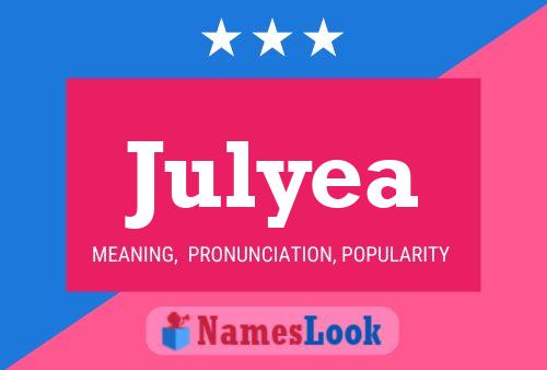 Julyea Name Poster