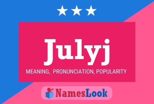 Julyj Name Poster