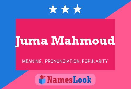 Juma Mahmoud Name Poster