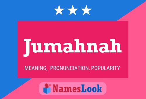 Jumahnah Name Poster