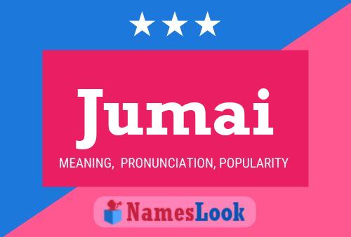 Jumai Name Poster