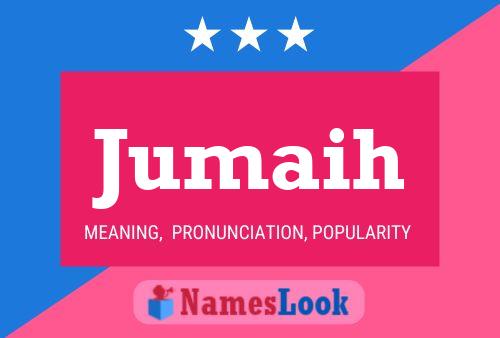 Jumaih Name Poster