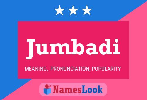 Jumbadi Name Poster