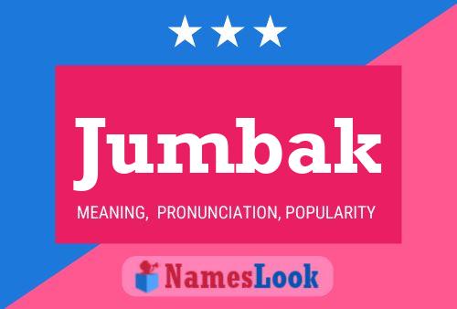 Jumbak Name Poster