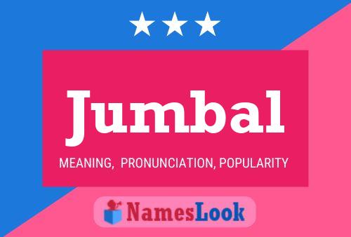 Jumbal Name Poster