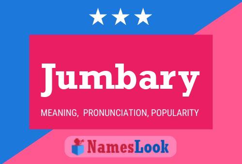 Jumbary Name Poster