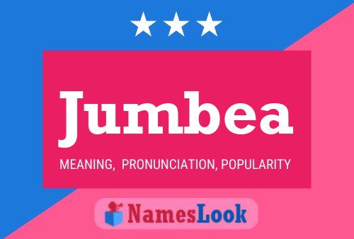 Jumbea Name Poster