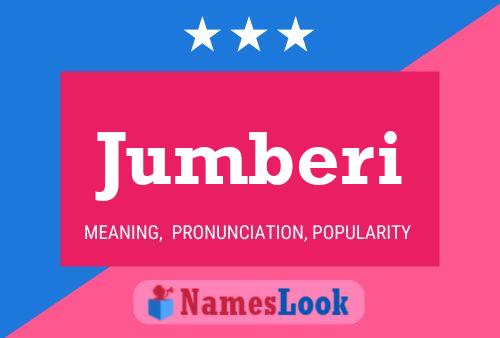 Jumberi Name Poster