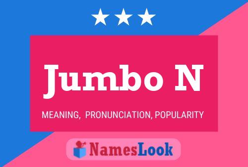 Jumbo N Name Poster