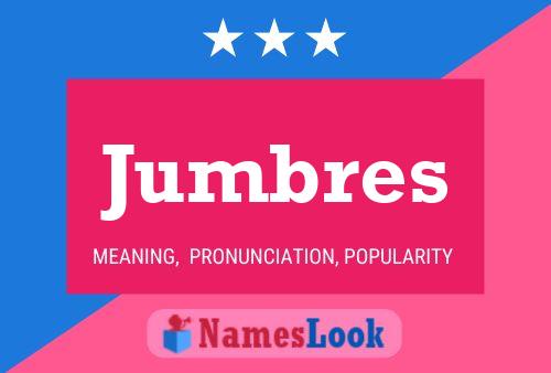 Jumbres Name Poster