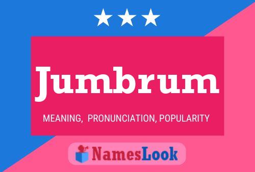 Jumbrum Name Poster