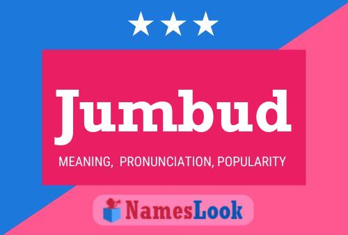 Jumbud Name Poster