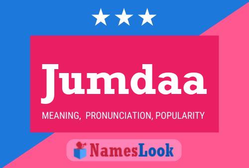 Jumdaa Name Poster