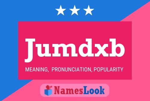 Jumdxb Name Poster