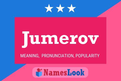 Jumerov Name Poster