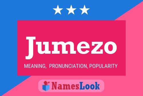 Jumezo Name Poster