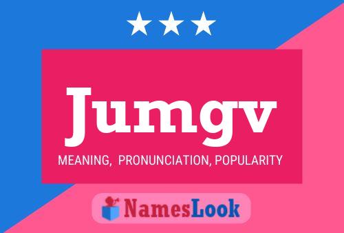 Jumgv Name Poster