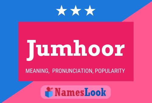 Jumhoor Name Poster