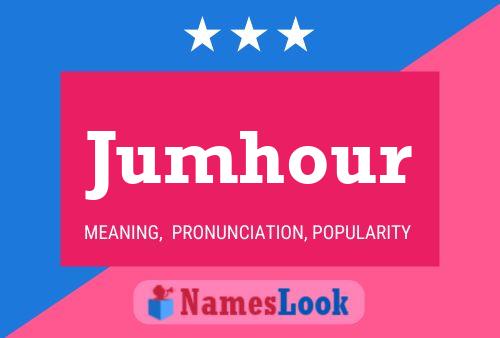 Jumhour Name Poster