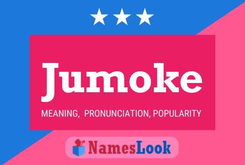 Jumoke Name Poster