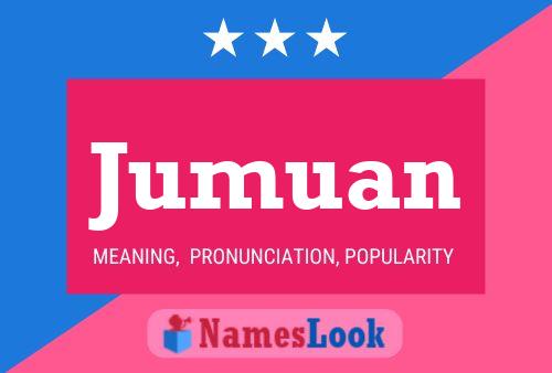 Jumuan Name Poster