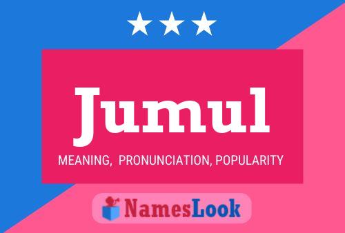 Jumul Name Poster