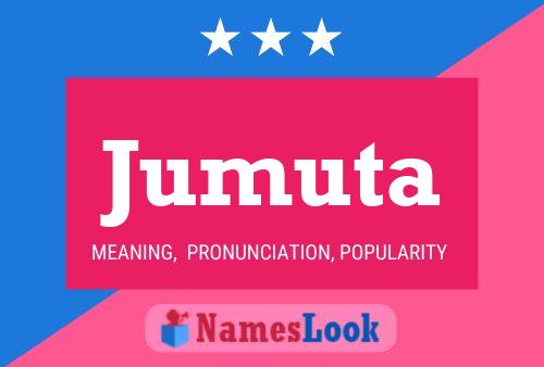 Jumuta Name Poster