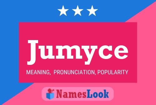 Jumyce Name Poster