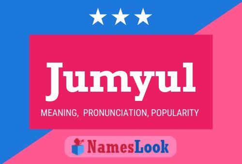 Jumyul Name Poster