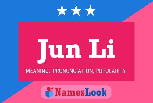 Jun Li Name Poster