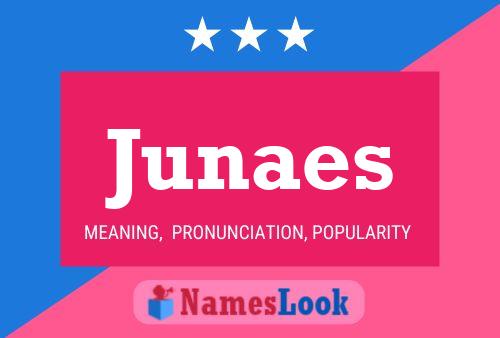 Junaes Name Poster