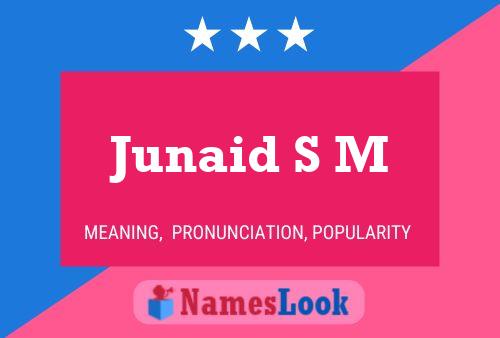 Junaid S M Name Poster