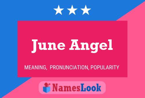 June Angel Name Poster