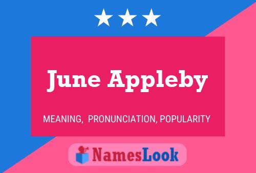 June Appleby Name Poster