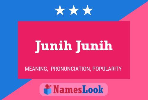 Junih Junih Name Poster