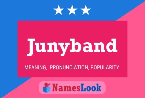 Junyband Name Poster