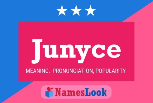 Junyce Name Poster