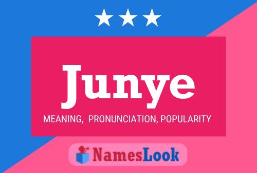 Junye Name Poster