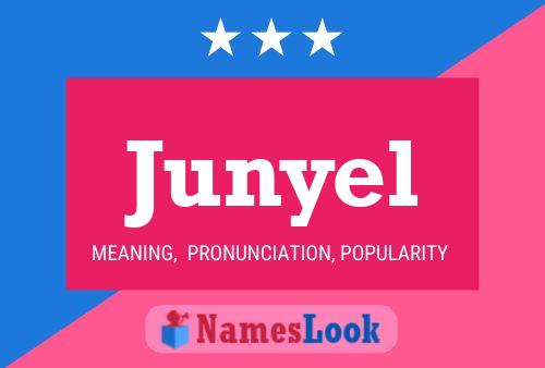 Junyel Name Poster