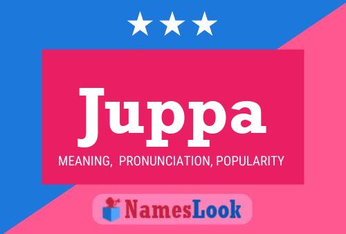 Juppa Name Poster