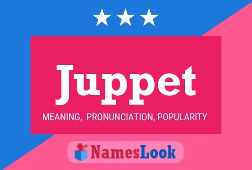 Juppet Name Poster