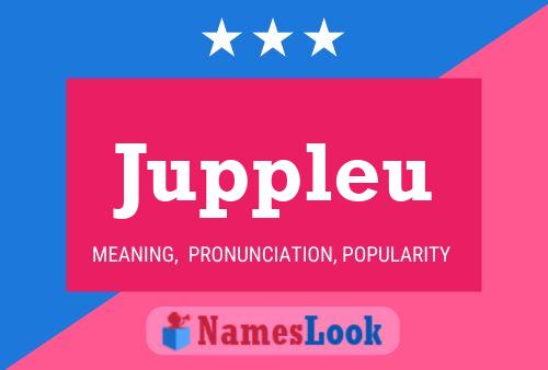 Juppleu Name Poster