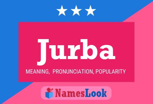 Jurba Name Poster