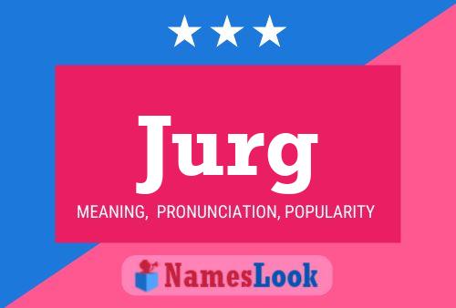 Jurg Name Poster