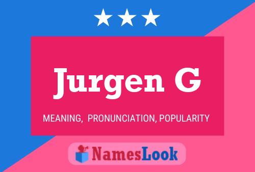 Jurgen G Name Poster