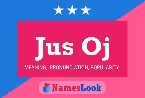 Jus Oj Name Poster